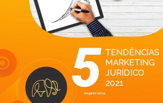5 Tendências do Marketing Jurídico para 2021